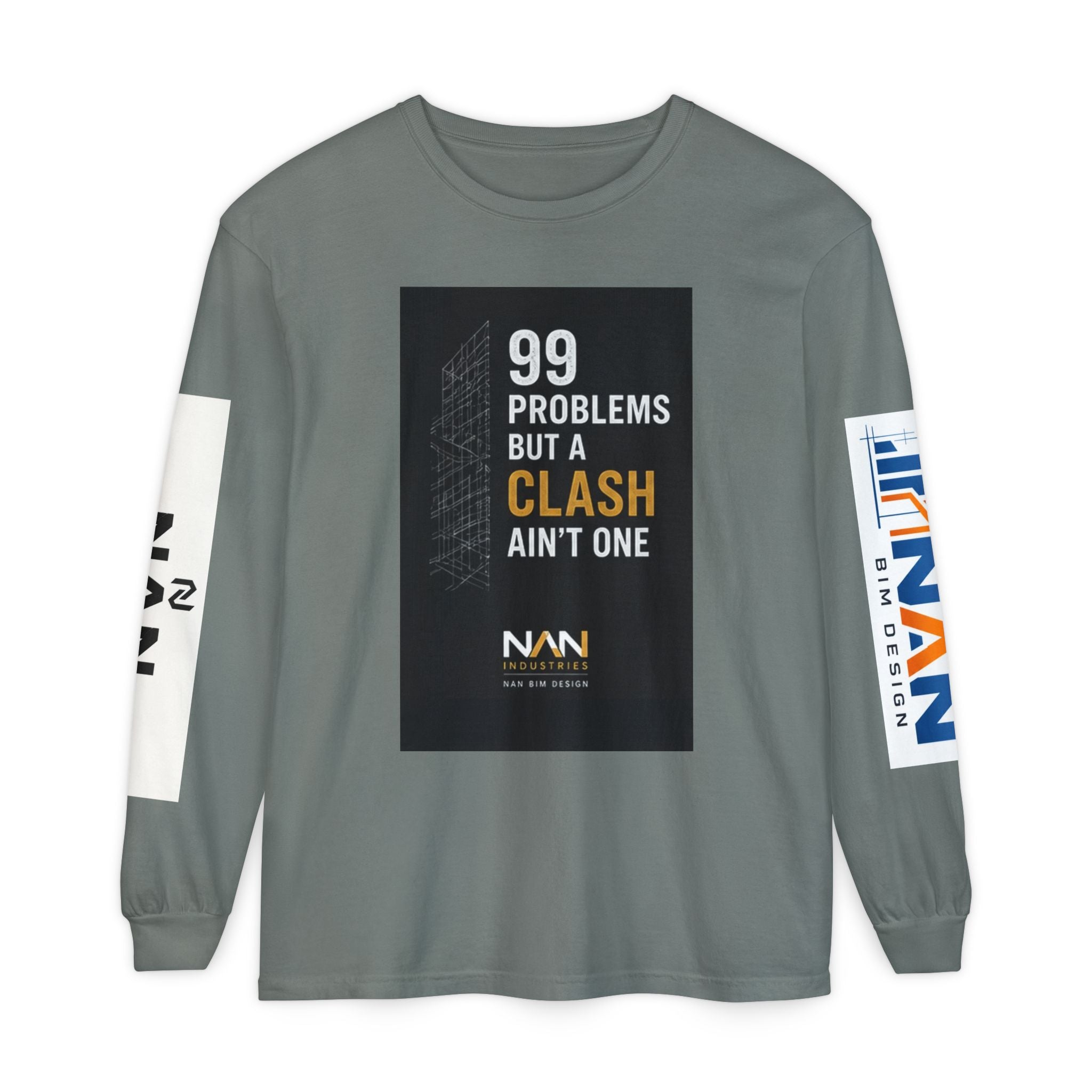 99 Problems But A Clash Ain’t One Long Sleeve Tee — NAN BIM Design Logo Shirt