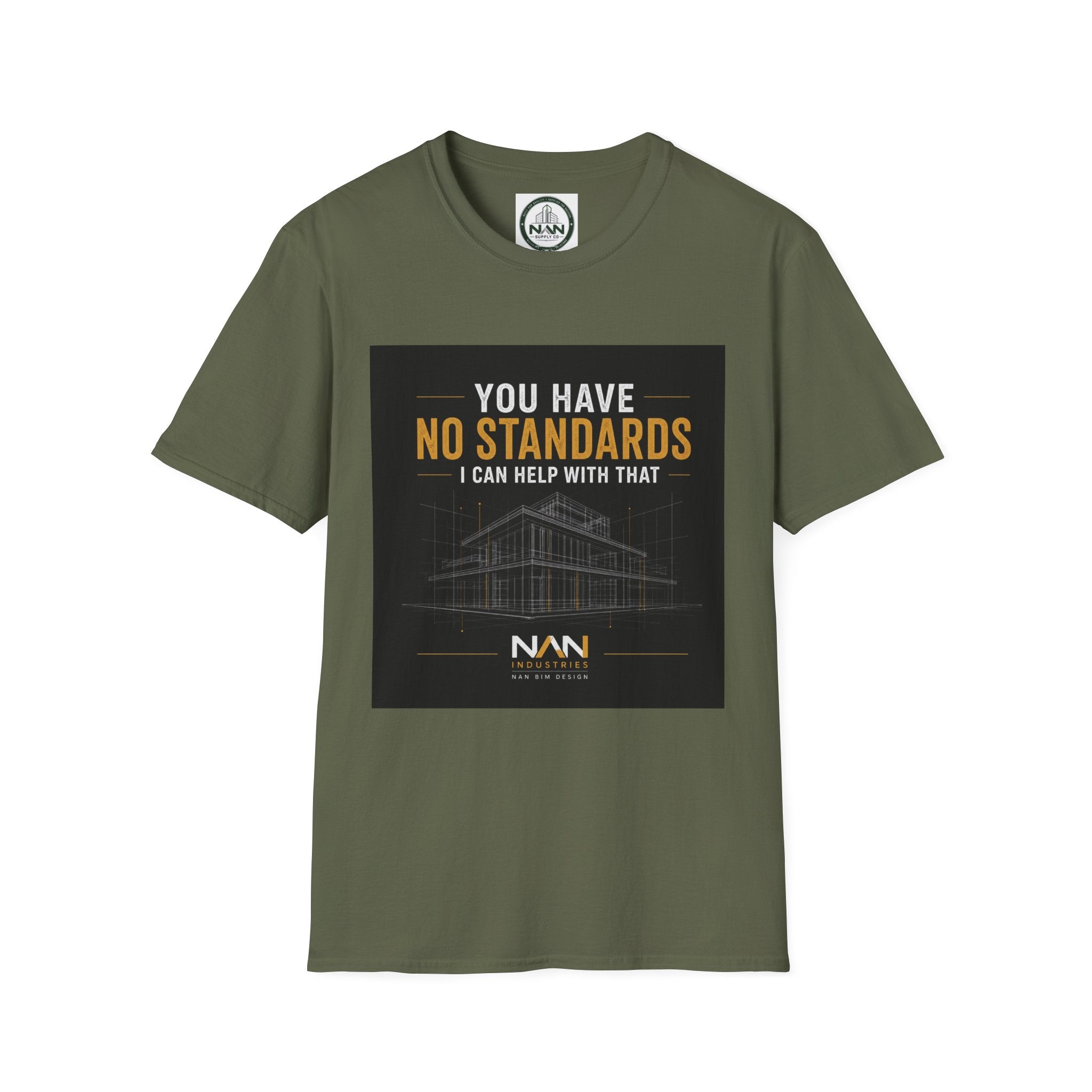 "You Have No Standards, I Can Help With That" Logo Tee