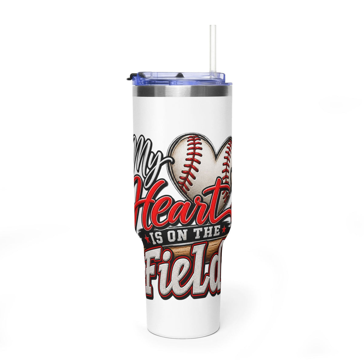 My Heart Is On The Field 40oz Baseball Tumbler