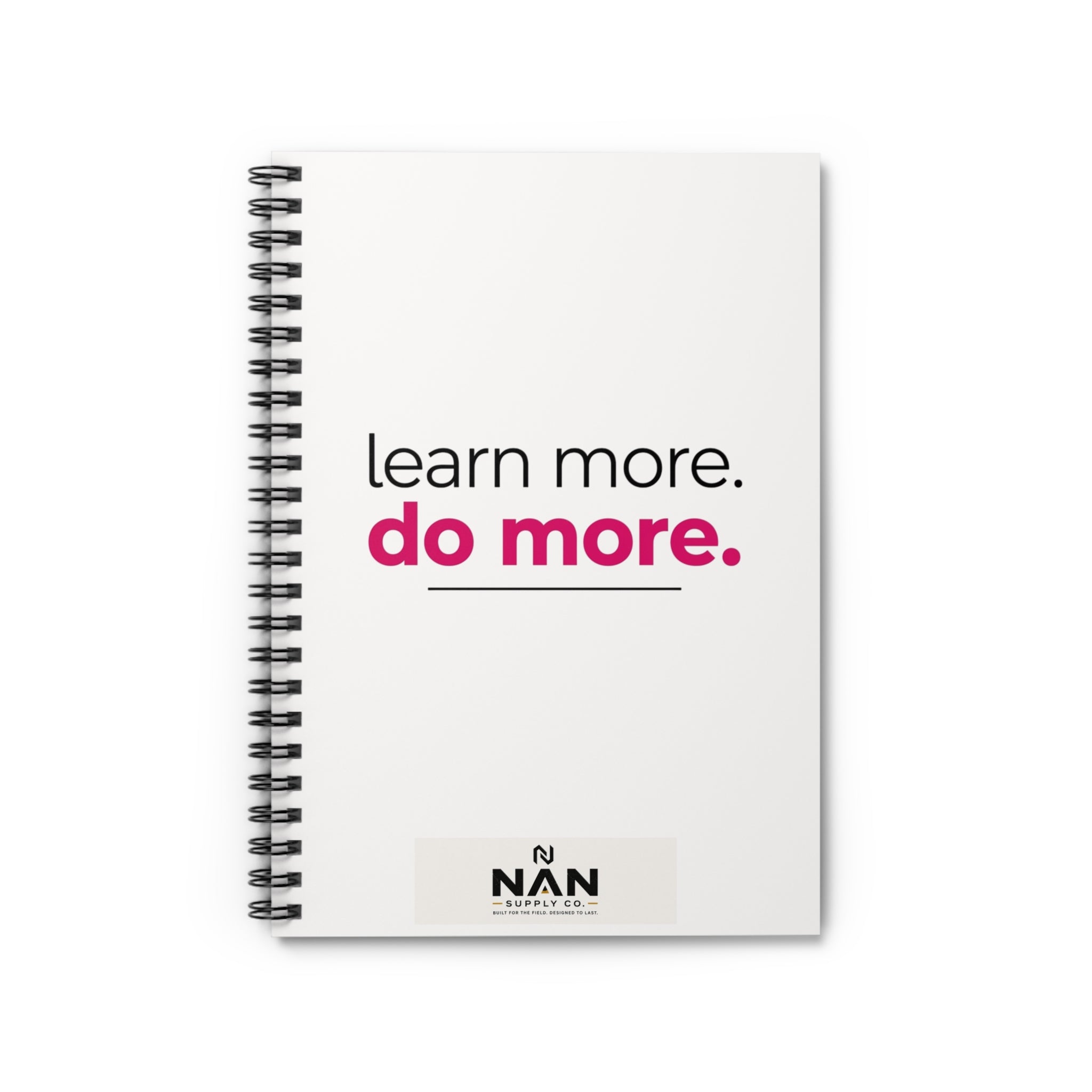 Spiral Notebook — "learn more. do more." Motivational Ruled Journal