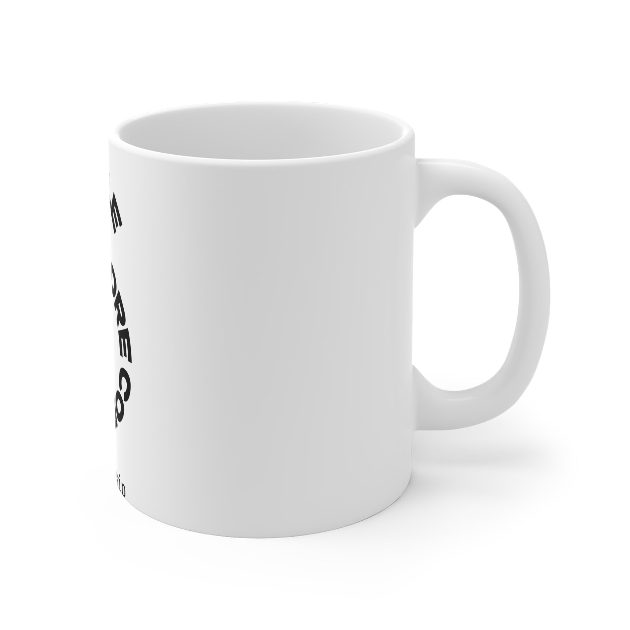 Coffee Hustle Mug — "More Hustle More Coffee" 11oz Motivational Coffee Cup