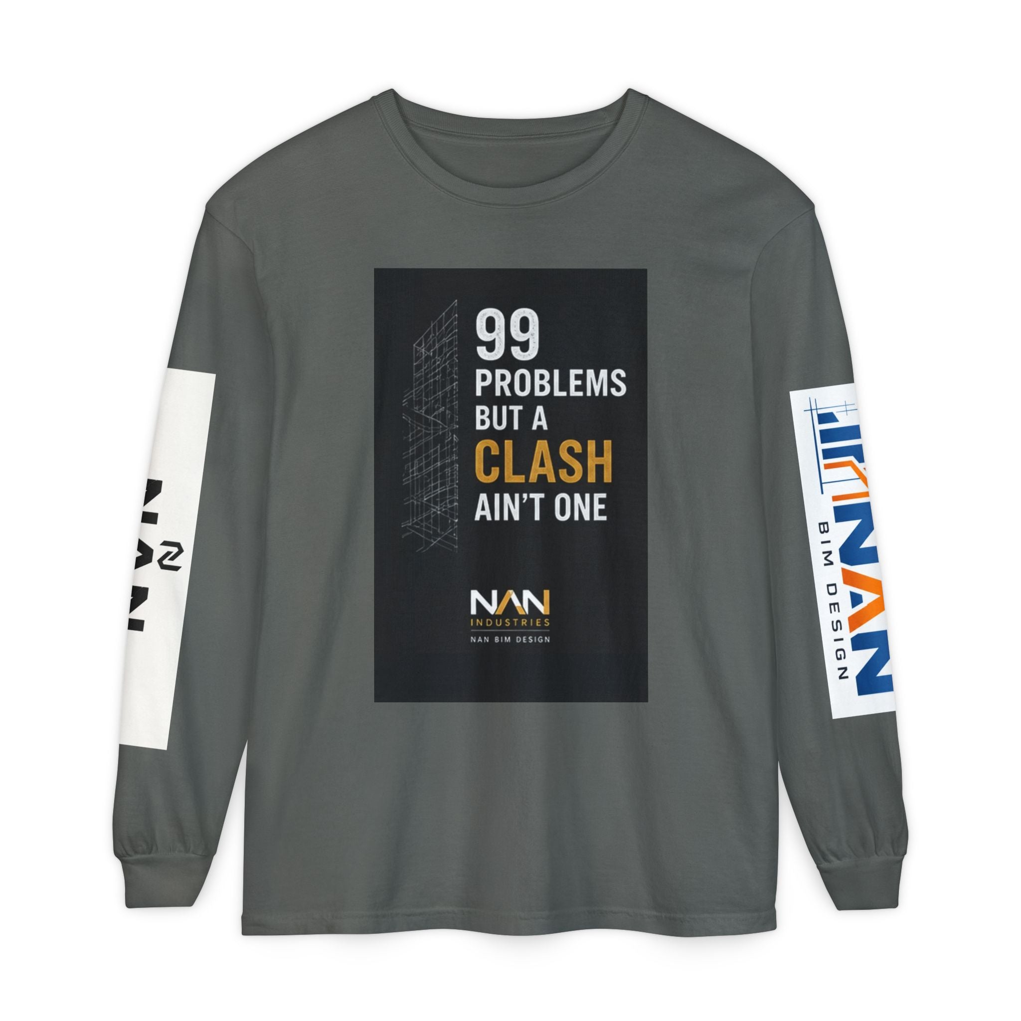 99 Problems But A Clash Ain’t One Long Sleeve Tee — NAN BIM Design Logo Shirt