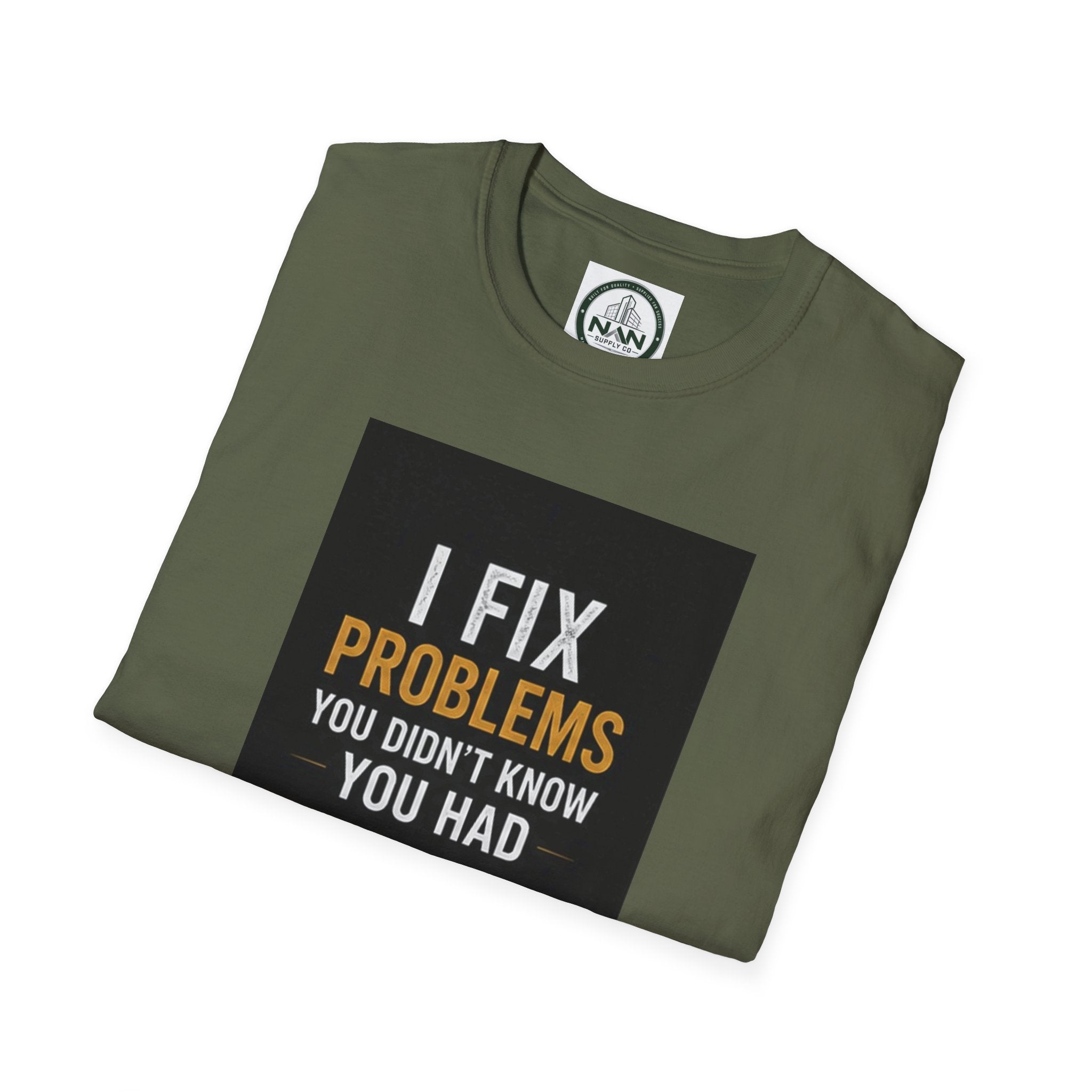 T‑Shirt — "I Fix Problems You Didn’t Know You Had" Logo Tee for Engineers & Consultants