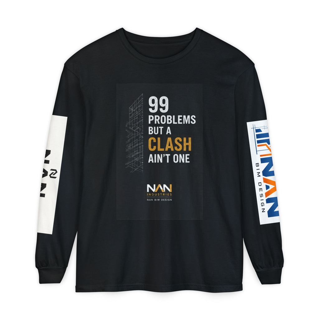 99 Problems But A Clash Ain’t One Long Sleeve Tee — NAN BIM Design Logo Shirt