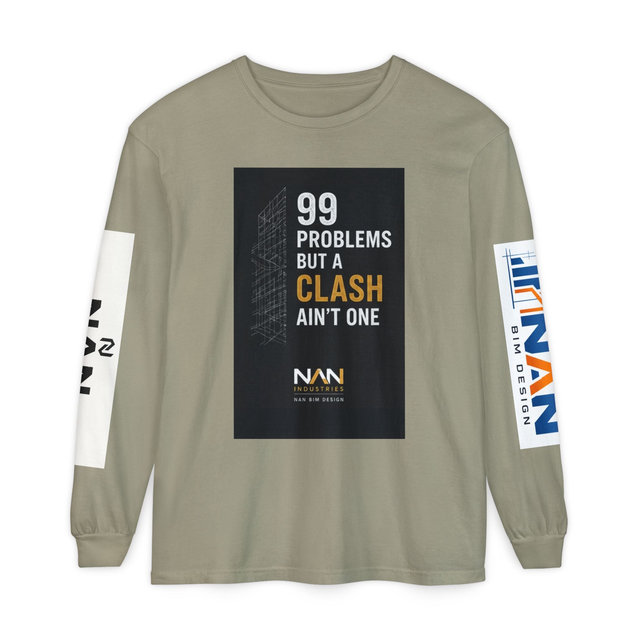 99 Problems But A Clash Ain’t One Long Sleeve Tee — NAN BIM Design Logo Shirt