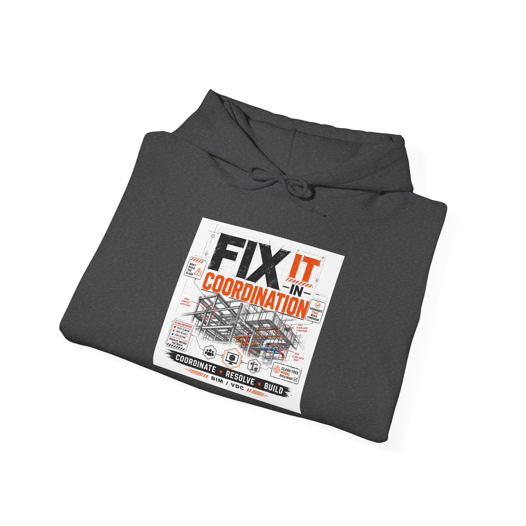 FIX IT IN CORDINATION Hoodie — NAN First Time Logo Pullover