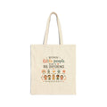 Canvas Tote Bag — "Because Little People Make a Big Difference" Kids Teacher Gift