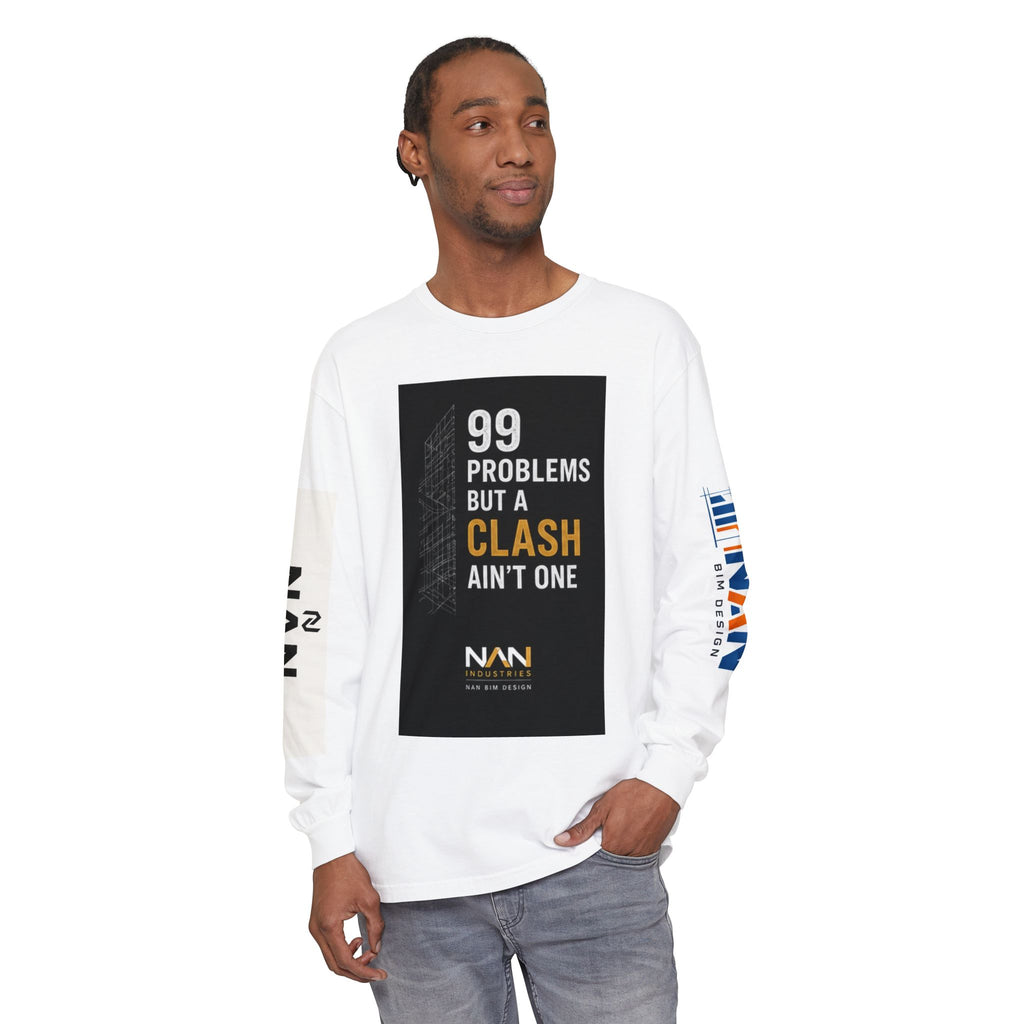 99 Problems But A Clash Ain’t One Long Sleeve Tee — NAN BIM Design Logo Shirt