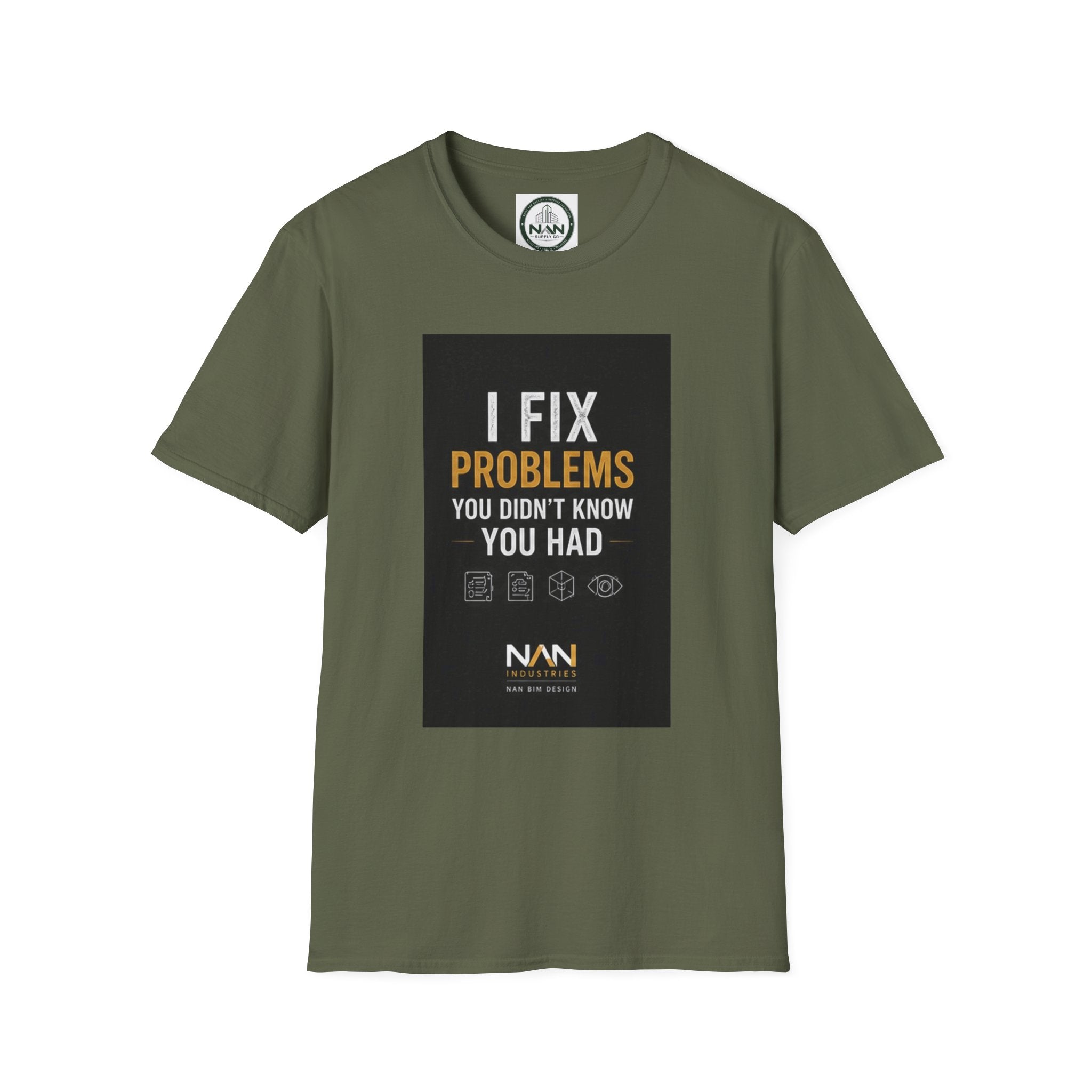 T‑Shirt — "I Fix Problems You Didn’t Know You Had" Logo Tee for Engineers & Consultants