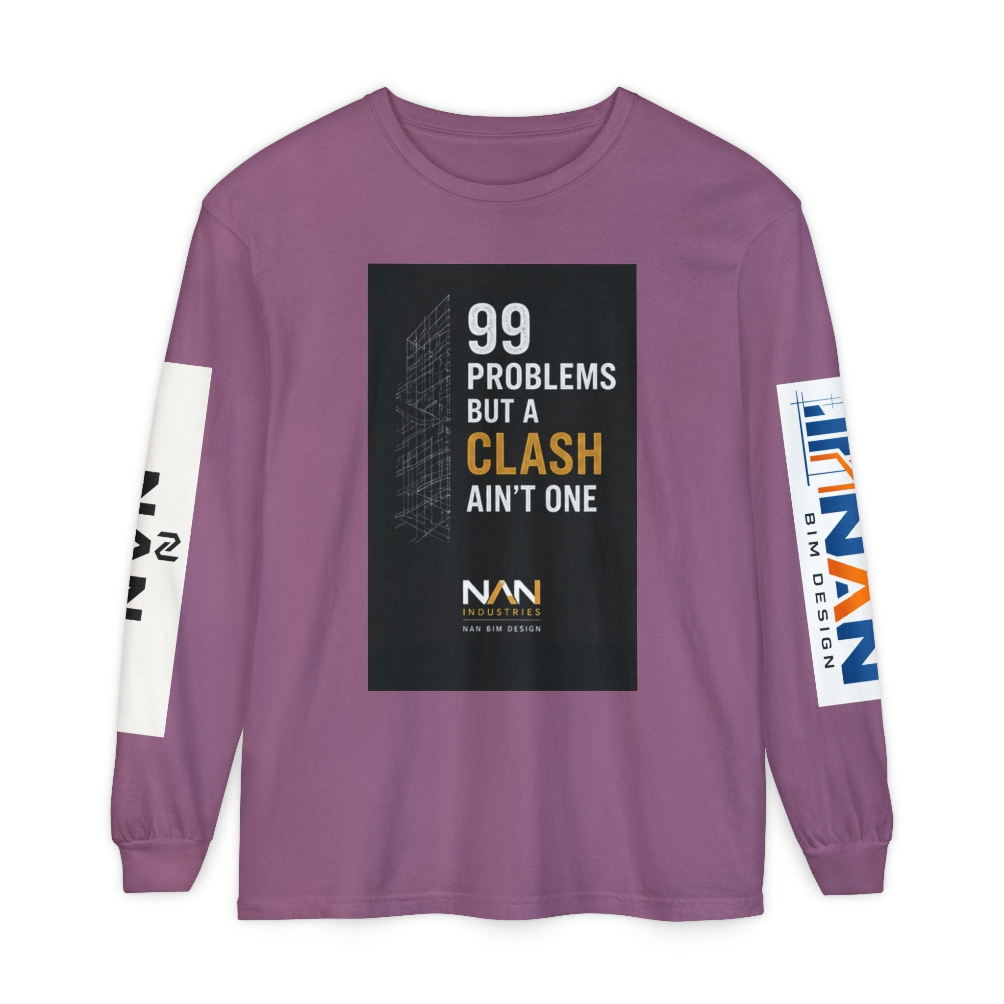 99 Problems But A Clash Ain’t One Long Sleeve Tee — NAN BIM Design Logo Shirt